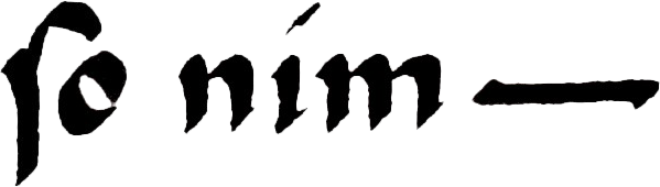 mittelniederdeutscher Text: so nim- (so nimm [...])